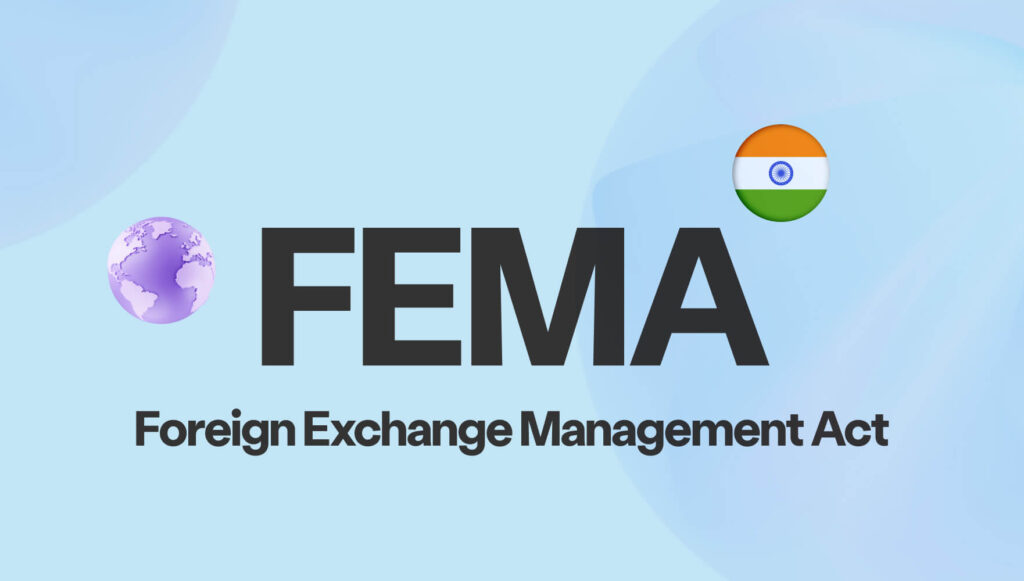 Foreign Exchange Laws (FEMA & R.B.I. Regulations / Approvals)